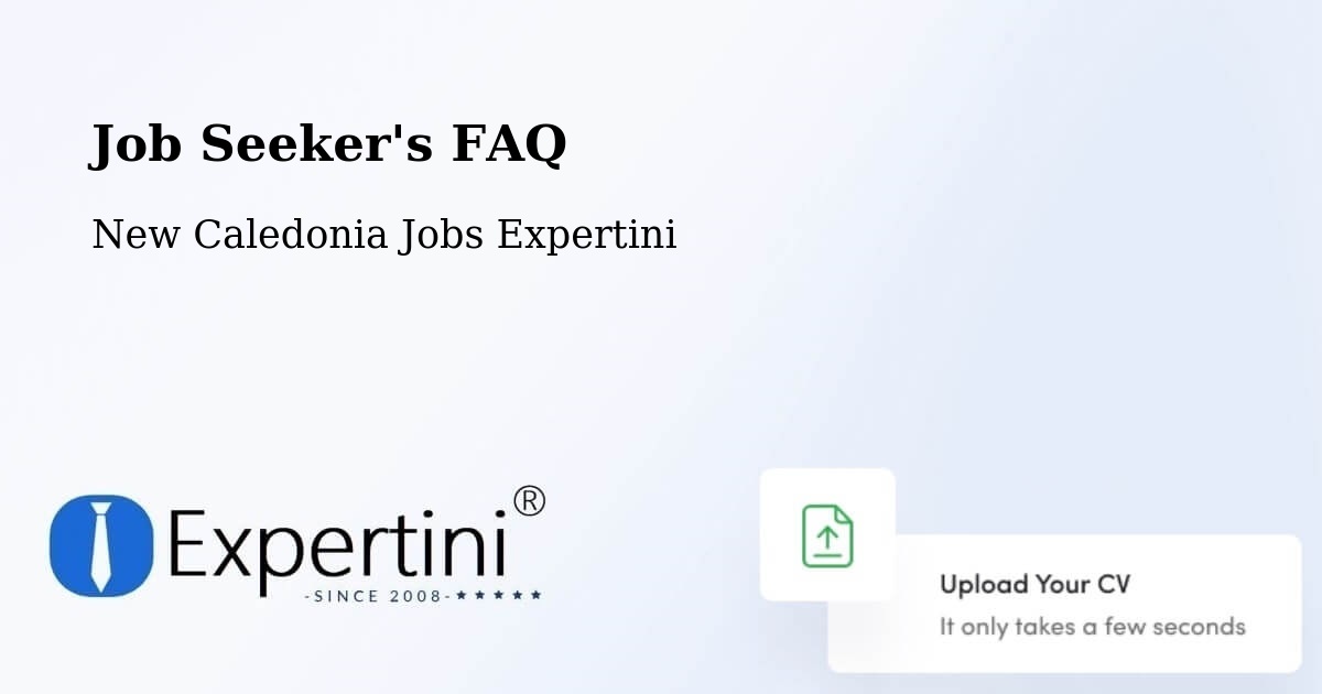 Job Seeker FAQ – Prony - New Caledonia Jobs Expertini