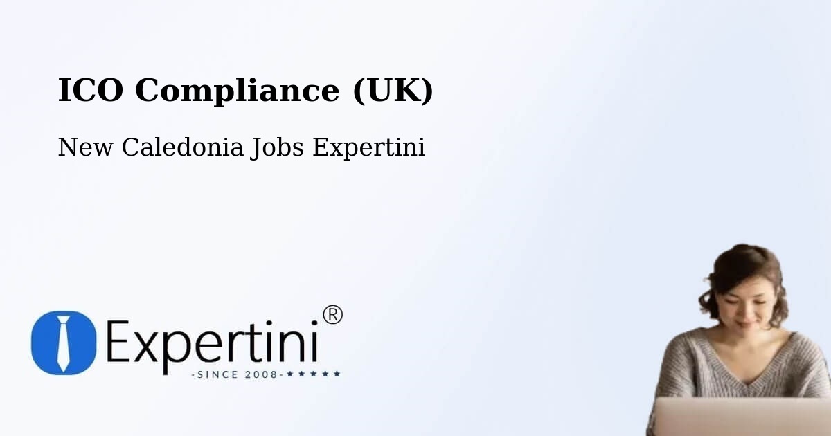 UK Data Protection & ICO Compliance – Prony - New Caledonia Jobs Expertini