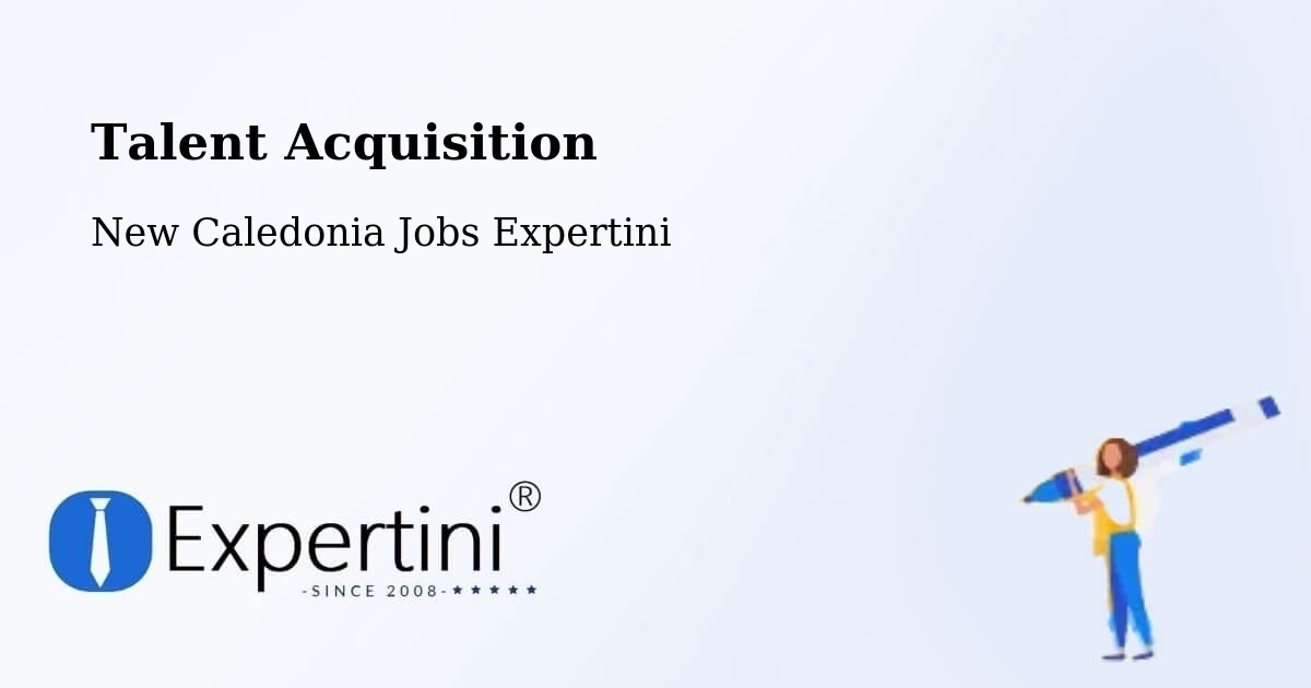 Post Jobs & Find Candidates in Prony – Talent Acquisition Solutions - New Caledonia Jobs Expertini